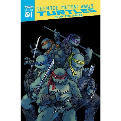 Teenage Mutant Ninja Turtles: Reborn, Vol. 1 - From The Ashes - (tmnt ...