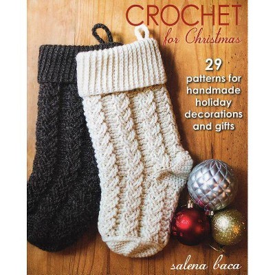  Crochet for Christmas - by  Salena Baca (Paperback) 