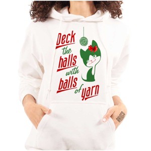 Deck The Halls with Balls of Yarn Hoodie Sweatshirt Women Brisco Brands - 1 of 4