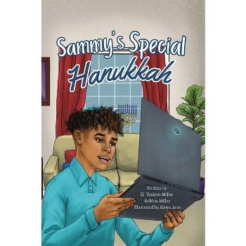 Sammy's Special Hanukkah - by E J Tesiero-Miller & Robbin Miller