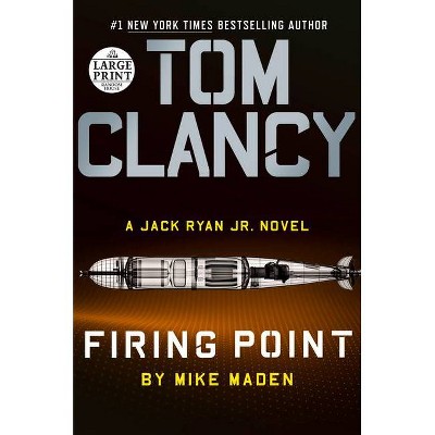 Tom Clancy Firing Point - (Jack Ryan Jr. Novel) Large Print by  Mike Maden (Paperback)