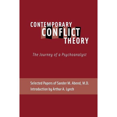 Contemporary Conflict Theory - By Sander M Abend (paperback) : Target