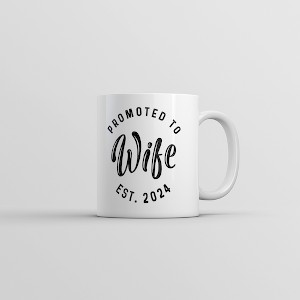 Crazy Dog T-Shirts Promoted To Wife 2024 Mug Funny Family Wedding Announcement Coffee Cup-11oz - 1 of 4