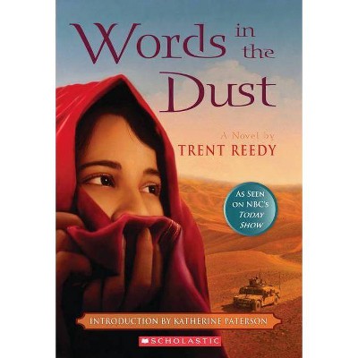 Words in the Dust - by  Trent Reedy (Paperback)