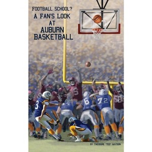 Football School? - by  Theodore Ted Watson (Hardcover) - 1 of 1