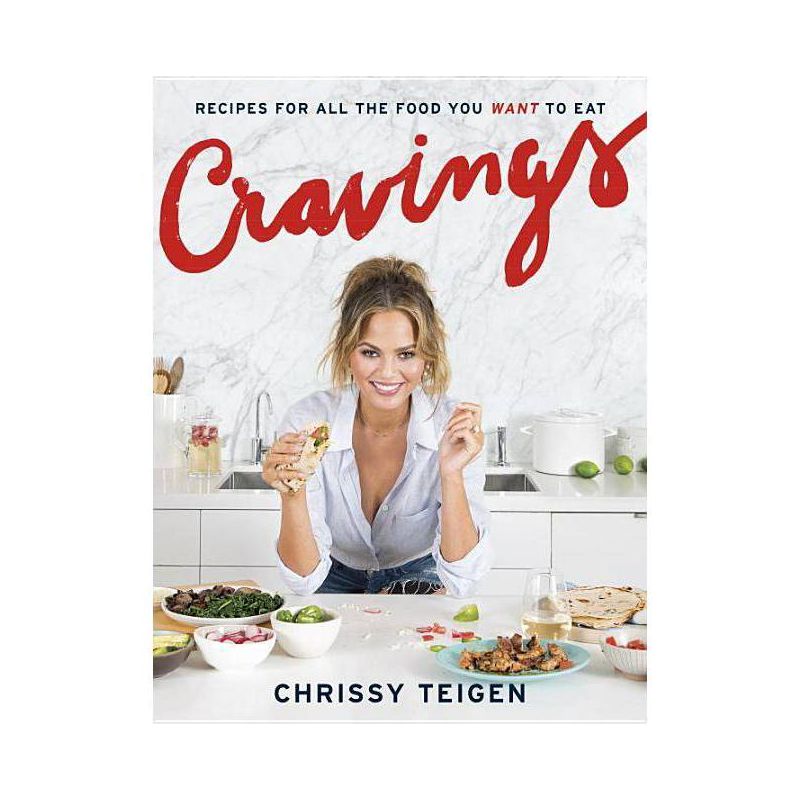 Cravings: Recipes for All the Food You Want to Eat by Chrissy Teigen and Adeena Sussman (Hardcover) by Chrissy Teigen, 1 of 5