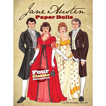 Jane Austen Paper Dolls - by  Eileen Rudisill Miller (Paperback)