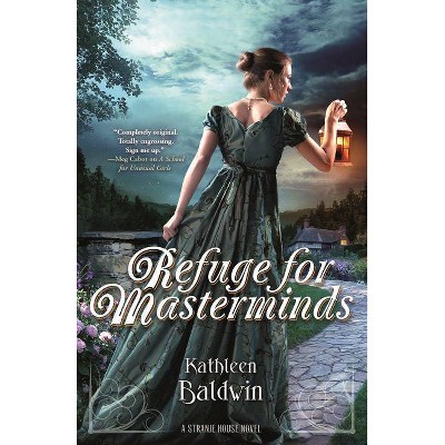 Refuge for Masterminds - (Stranje House) by  Kathleen Baldwin (Paperback)