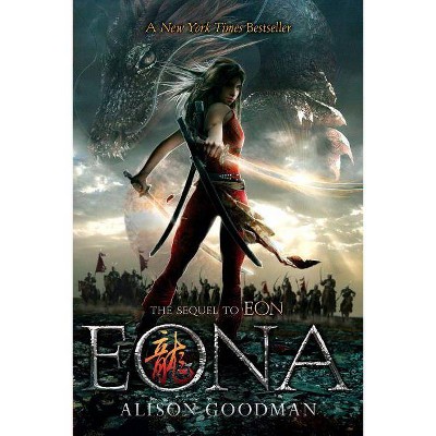 Eona - by  Alison Goodman (Paperback)