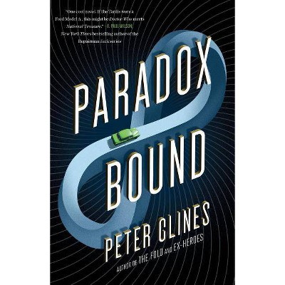 Paradox Bound - by  Peter Clines (Paperback)