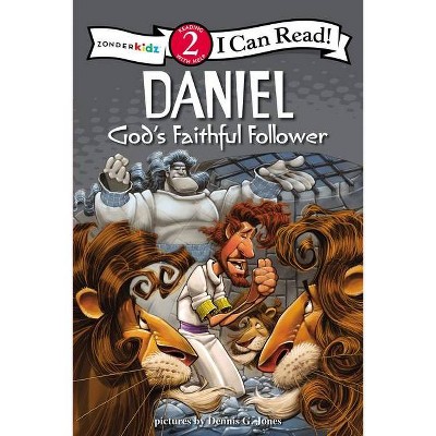 Daniel, God's Faithful Follower - (I Can Read! / Dennis Jones) by  Zondervan (Paperback)