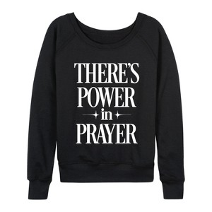 Women's - Instant Message - There's Power In Prayer Lightweight French Terry Wide Neck Long Sleeve Graphic Shirt - 1 of 4