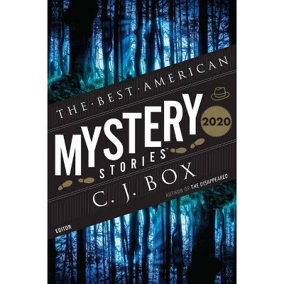 The Best American Mystery Stories 2020 - by  C J Box & Otto Penzler (Paperback)