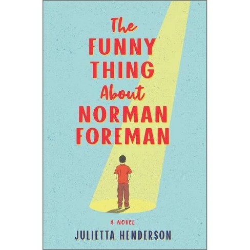 The Funny Thing about Norman Foreman - by Julietta Henderson - image 1 of 1