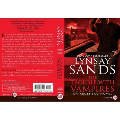 The Trouble With Vampires LP - (Argeneau Novel) Large Print by  Lynsay Sands (Paperback)