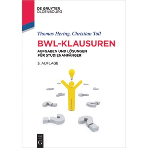 BWL-Klausuren - (Lehr- Und Handbücher Der Wirtschaftswissenschaft) 5th Edition by  Thomas Hering & Christian Toll (Paperback) - 1 of 1