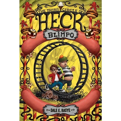 Blimpo - (Heck) by  Dale E Basye (Paperback)