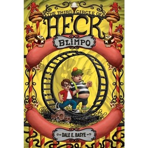 Blimpo - (Heck) by  Dale E Basye (Paperback) - 1 of 1