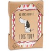 Pavilion Gift Company - I Dig You - 4" x 6" Plaque - Wall Sign Panels - 4 of 4
