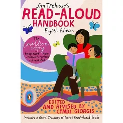 Jim Trelease's Read-Aloud Handbook - by  Jim Trelease & Cyndi Giorgis (Paperback)