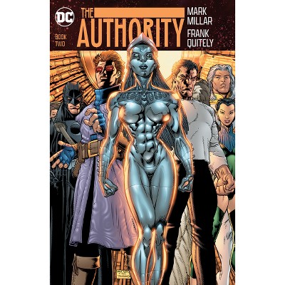 The Authority Book Two (2025 Edition) - by  Paul Jenkins & Warren Ellis & Joe Casey & Mark Millar (Paperback)