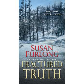 Fractured Truth - (Bone Gap Travellers Novel) by  Susan Furlong (Paperback)