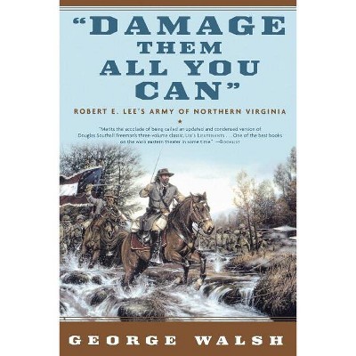 Damage Them All You Can - By George Walsh (paperback) : Target