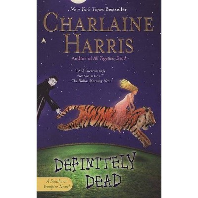 Definitely Dead ( Sookie Stackhouse / Southern Vampire) (Reprint) (Paperback) by Charlaine Harris