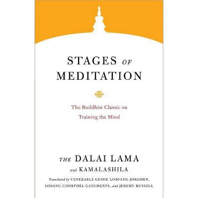 Stages of Meditation - (Core Teachings of Dalai Lama) by  Dalai Lama & Kamalashila (Paperback)