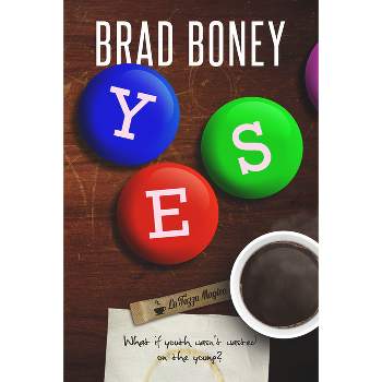 Yes - by  Brad Boney (Paperback)