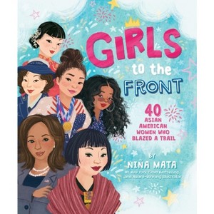 Girls to the Front - by  Niña Mata (Hardcover) - 1 of 1