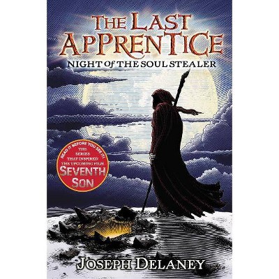 The Last Apprentice: Night of the Soul Stealer (Book 3) - by  Joseph Delaney (Paperback)