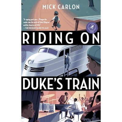 Riding on Duke's Train - 2nd Edition by  Mick Carlon (Paperback)
