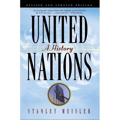 United Nations - by  Stanley Meisler (Paperback)