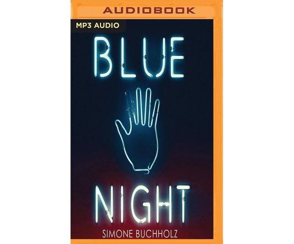 Blue Night - (Chastity Riley) by  Simone Buchholz (AudioCD)