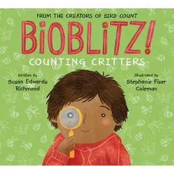 Bioblitz! - by  Susan Edwards Richmond (Hardcover)
