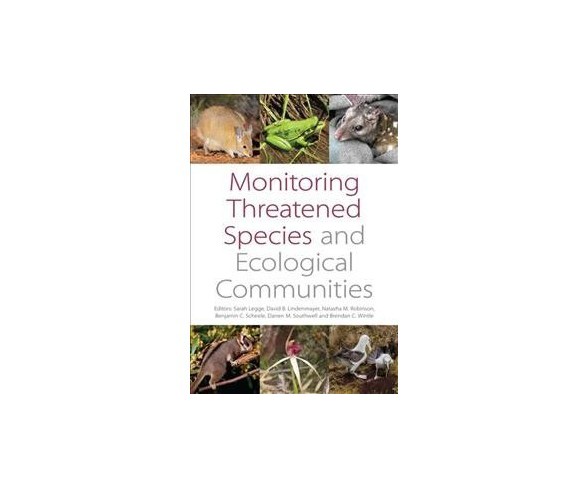 Monitoring Threatened Species and Ecological Communities -  (Paperback)