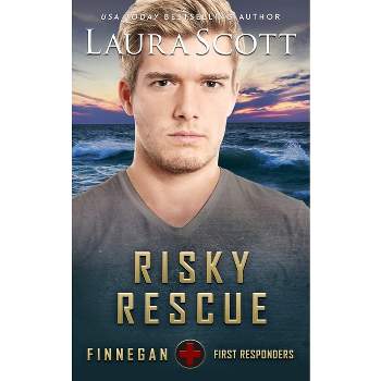 Risky Rescue - by  Laura Scott (Paperback)