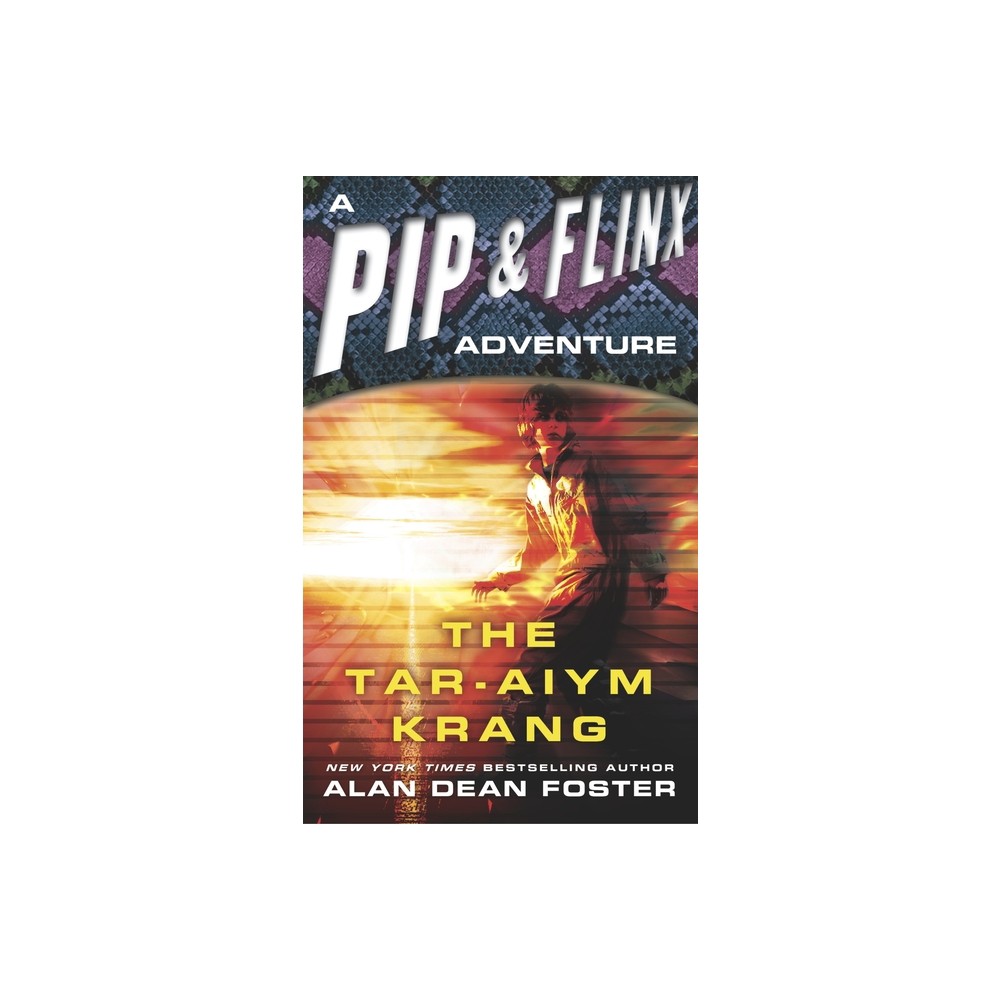 The Tar-Aiym Krang - (Adventures of Pip & Flinx) by Alan Dean Foster (Paperback)