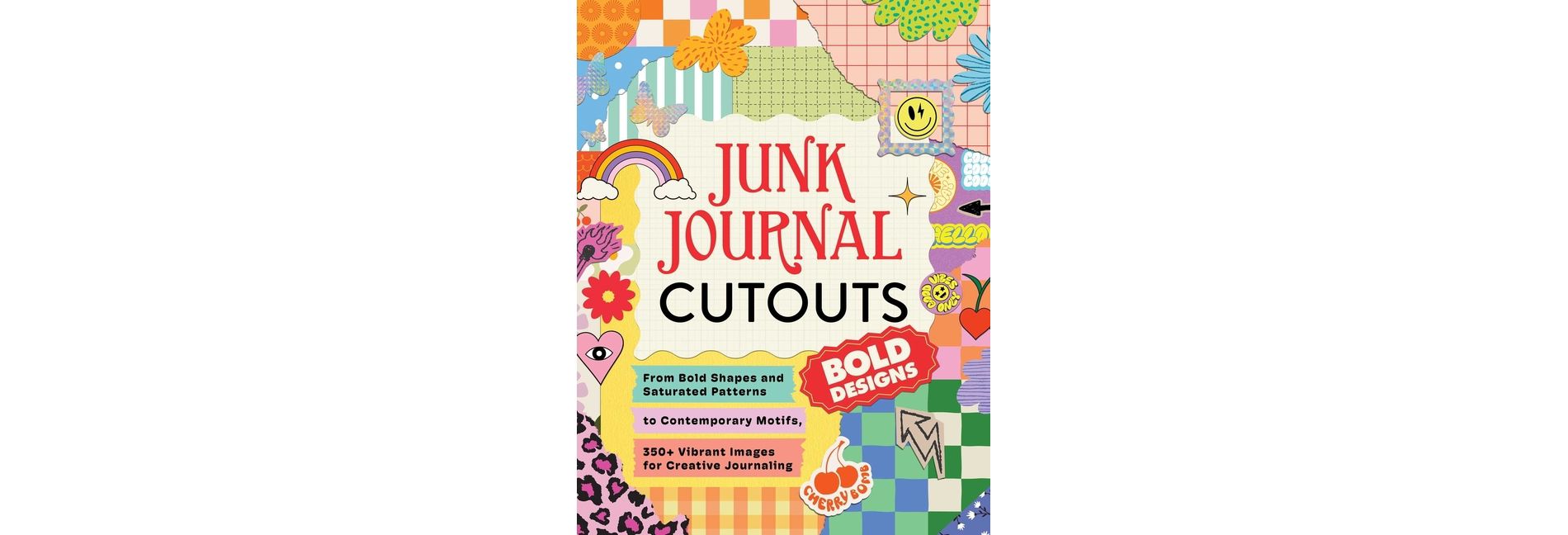 Junk Journal Cutouts: Bold Designs - (My Junk Journal Supplies) by  Adams Media (Paperback)