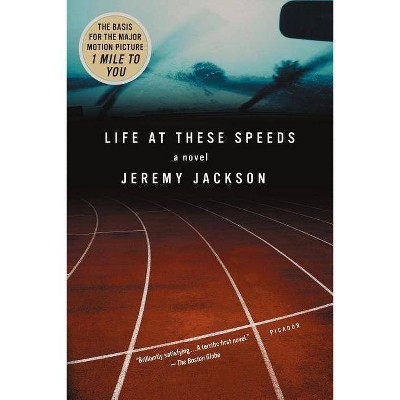 Life at These Speeds - by  Jeremy Jackson (Paperback)