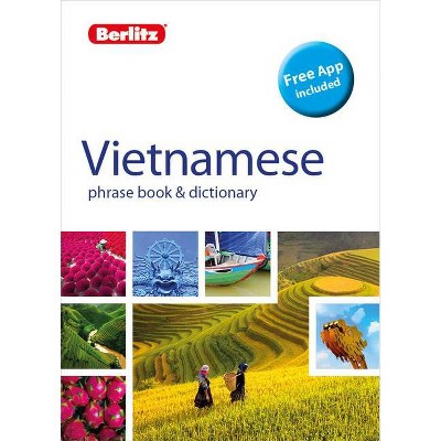 Berlitz Phrase Book & Dictionary Vietnamese(bilingual Dictionary) - (Berlitz Phrasebooks) 2nd Edition by  Berlitz Publishing (Paperback)