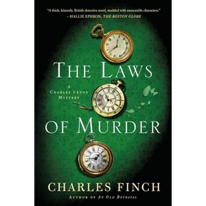 The Laws of Murder - (Charles Lenox Mysteries) by  Charles Finch (Paperback) - 1 of 1