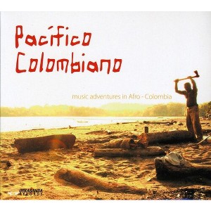 Various Artists - Pacifico Colombiano (CD) - 1 of 1