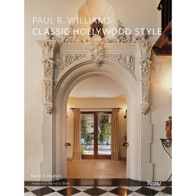 Paul R. Williams - by  Karen E Hudson (Hardcover)