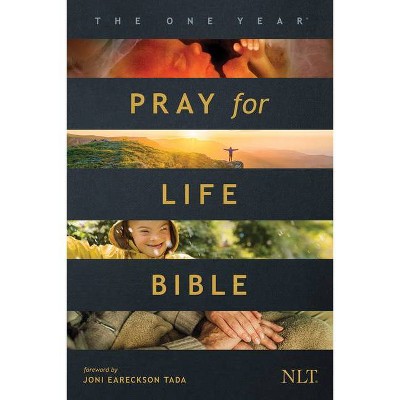 The One Year Pray for Life Bible NLT (Softcover) - (Paperback)