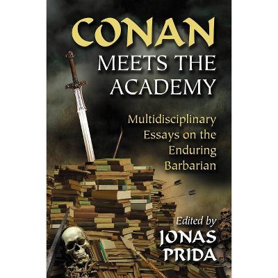 Conan Meets the Academy - by  Jonas Prida (Paperback)