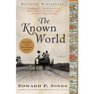 The Known World (Reprint) (Paperback) by Edward P. Jones