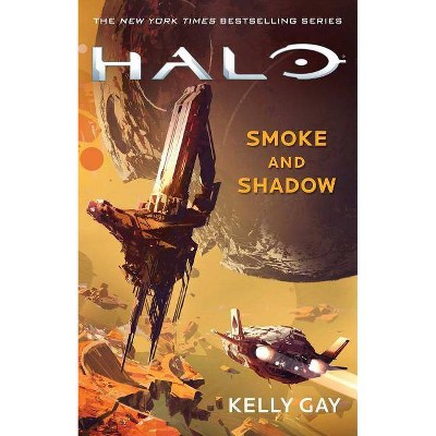 Halo: Smoke and Shadow, 19 - by  Kelly Gay (Paperback)