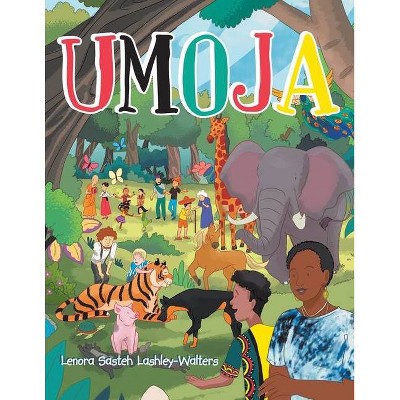 Umoja - by  Lenora Sasteh Lashley-Walters (Paperback)